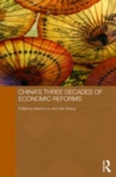 China’s Three Decades of Economic Reforms