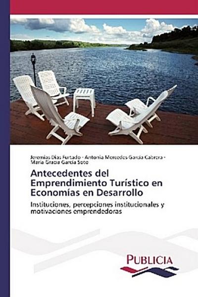 Antecedentes del Emprendimiento Turístico en Economías en Desarrollo