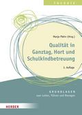 Qualität in Ganztag, Hort und Schulkindbetreuung