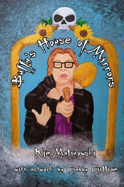 Buffy’s House of Mirrors