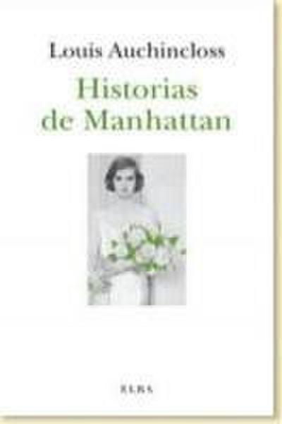 Auchincloss, L: Historias de Manhattan