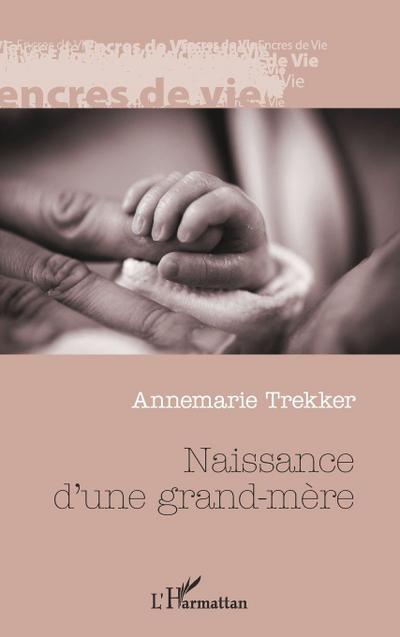 Naissance d’une grand-mère