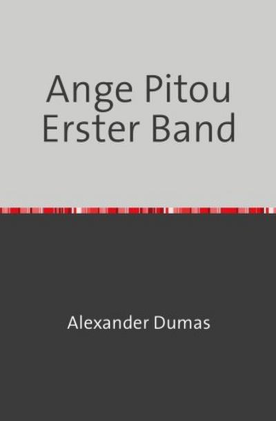 Ange Pitou Erster Band