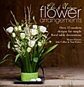 Chic & Unique Flower Arrangements
