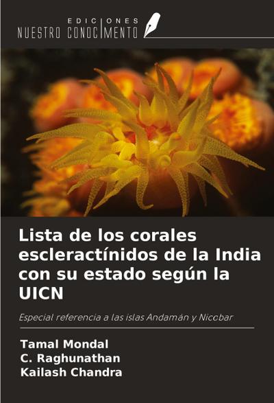 Lista de los corales escleractínidos de la India con su estado según la UICN