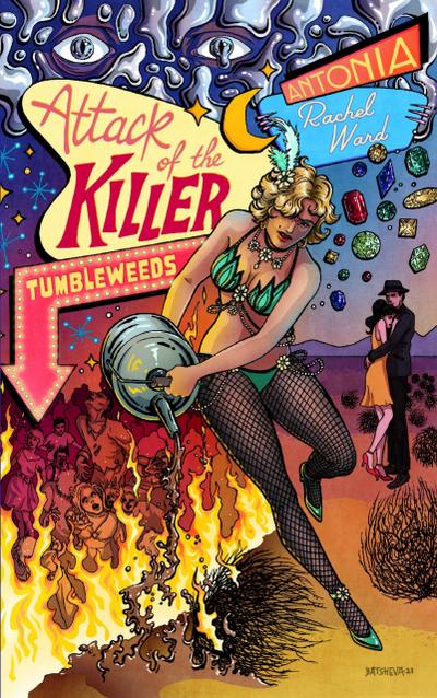 Attack of the Killer Tumbleweeds