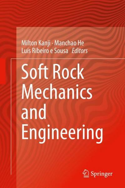 Soft Rock Mechanics and Engineering