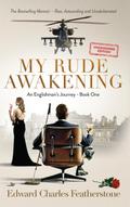 My Rude Awakening