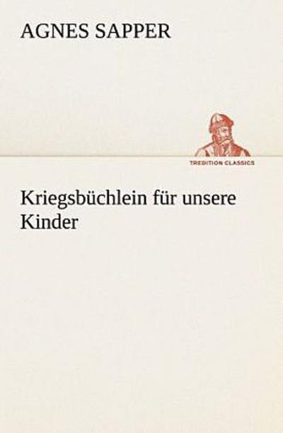 Kriegsbüchlein für unsere Kinder
