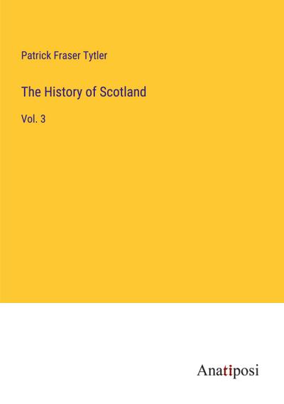 The History of Scotland
