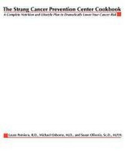 The Strang Cancer Prevention Center Cookbook