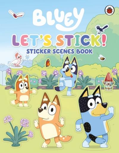 Bluey: Let’s Stick!
