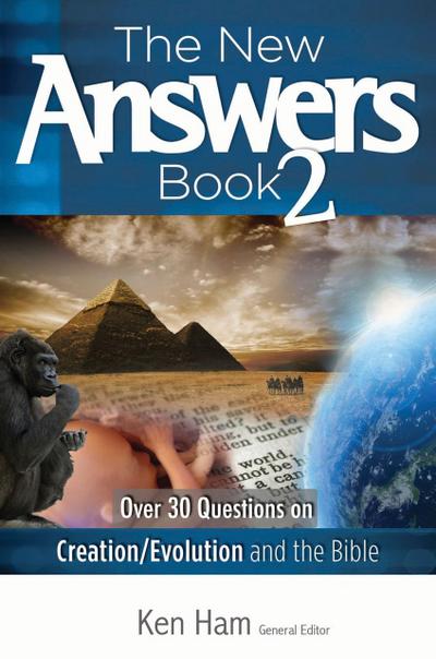 The New Answers Book Volume 2