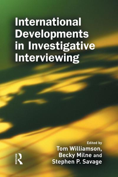 International Developments in Investigative Interviewing