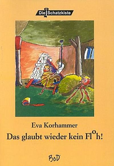 Das glaubt mir wieder kein Floh