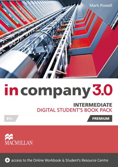 In company 3.0: Intermediate / Digital Student’s Book Package Premium (Booklet): Intermediate / Digital Student’s Book Package Premium (Booklet). Mit Online-Zugang