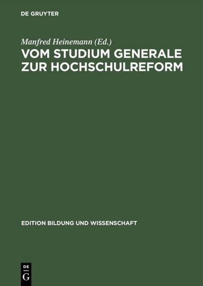 Vom Studium generale zur Hochschulreform