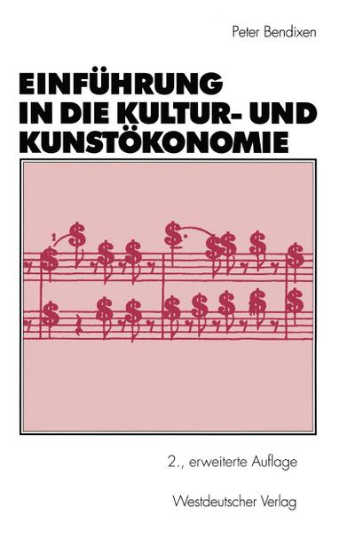 Einführung in die Kultur- und Kunstökonomie