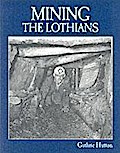 Mining the Lothians