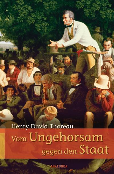 Vom Ungehorsam gegen den Staat/Vom Gehen durch die Natur