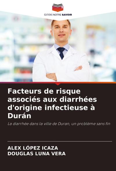 Facteurs de risque associés aux diarrhées d’origine infectieuse à Durán