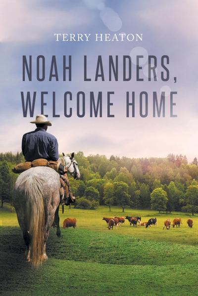 Noah Landers, Welcome Home