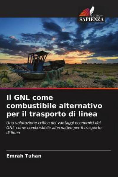 Il GNL come combustibile alternativo per il trasporto di linea