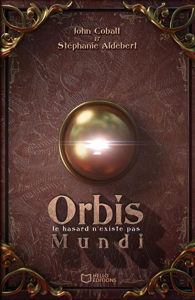 Orbis Mundi - Le hasard n’existe pas