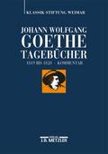 Johann Wolfgang Goethe: Tagebücher