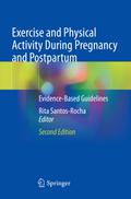 Exercise and Physical Activity During Pregnancy an