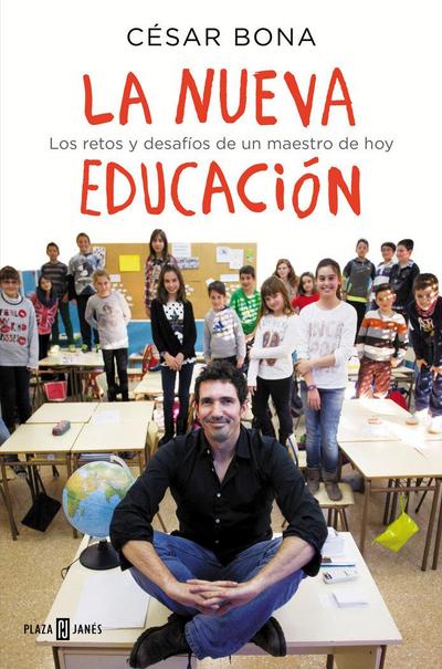 La nueva educación : los retos y desafíos de un maestro de hoy