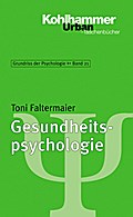 Gesundheitspsychologie - Toni Faltermaier