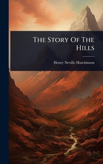 The Story Of The Hills