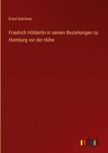 Friedrich Hölderlin in seinen Beziehungen zu Hombu