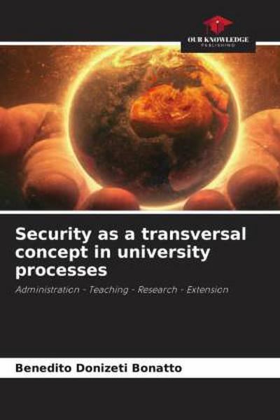 Security as a transversal concept in university processes