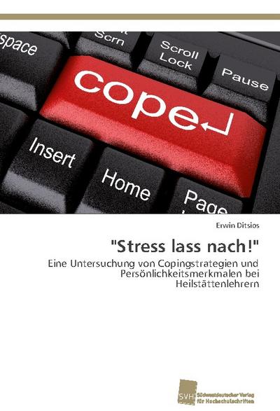"Stress lass nach!"