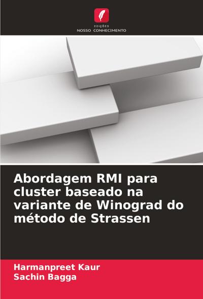 Abordagem RMI para cluster baseado na variante de Winograd do método de Strassen