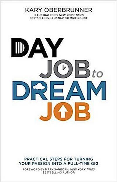 Day Job to Dream Job