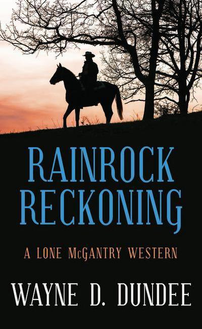 Rainrock Reckoning