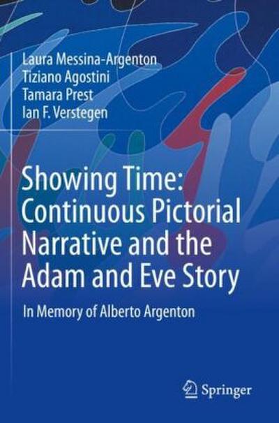 Showing Time: Continuous Pictorial Narrative and the Adam and Eve Story