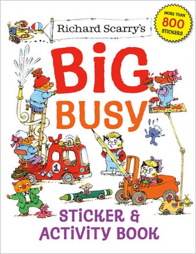 Richard Scarry’s Big Busy Sticker and Activity Book