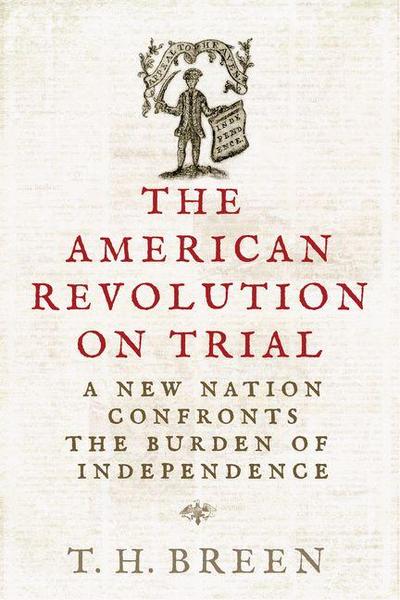 The American Revolution on Trial