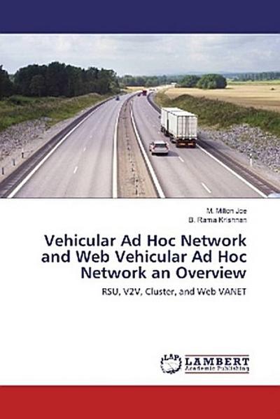 Vehicular Ad Hoc Network and Web Vehicular Ad Hoc Network an Overview