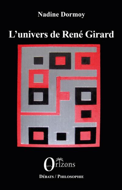 L’univers de Rene Girard