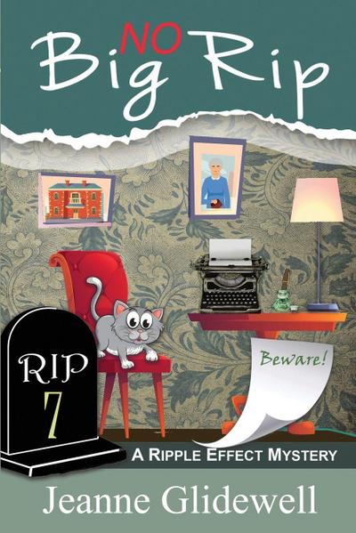 No Big Rip (A Ripple Effect Mystery, Book 7)