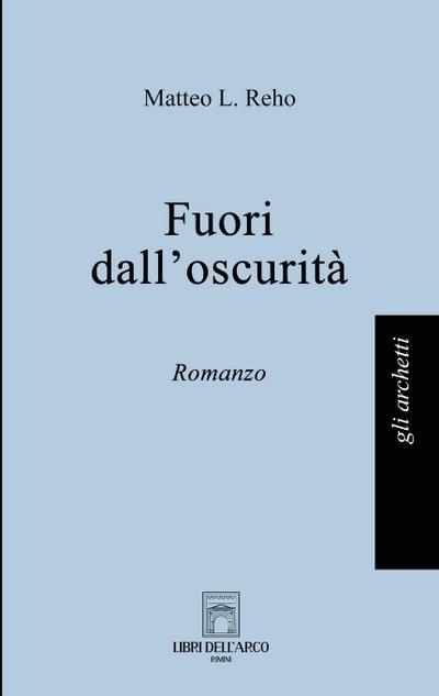 Fuori dall’oscurità