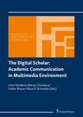 The Digital Scholar: Academic Communication in Mul