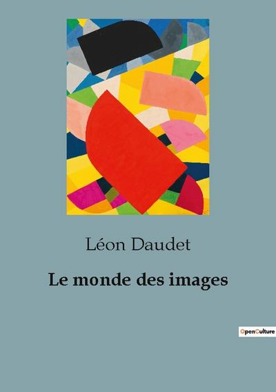 Le monde des images