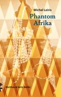 Phantom Afrika: (von Dakar nach Djibouti, 1931-193