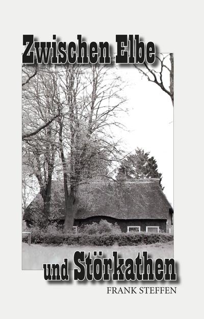 Zwischen Elbe und Störkathen